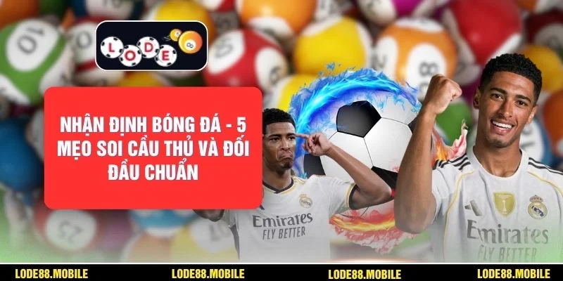 Nhận Định Bóng Đá