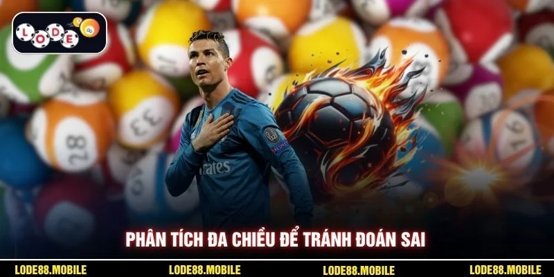 Phân tích đa chiều để tránh đoán sai