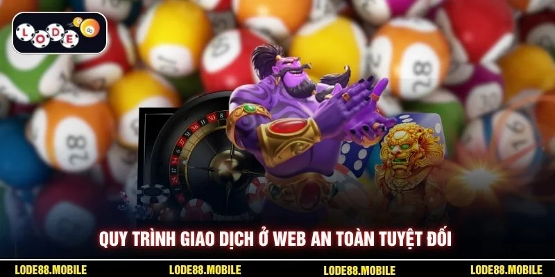 Quy trình giao dịch ở web an toàn tuyệt đối