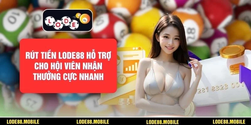 Rút Tiền Lode88