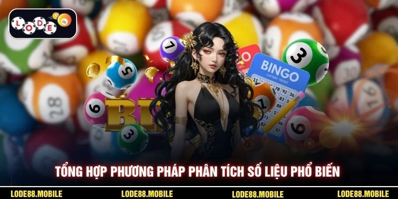 Tổng hợp phương pháp phân tích số liệu phổ biến