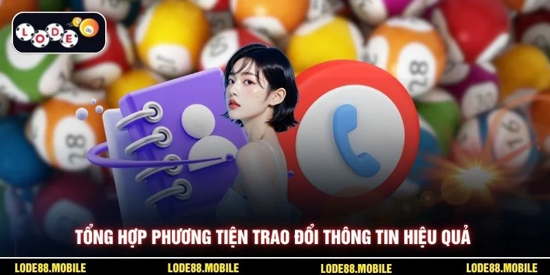 Tổng hợp phương tiện trao đổi thông tin hiệu quả
